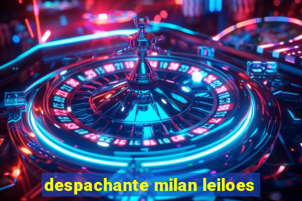 despachante milan leiloes